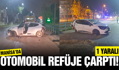 Manisa'da refüje çarpan otomobildeki 1 kişi yaralandı