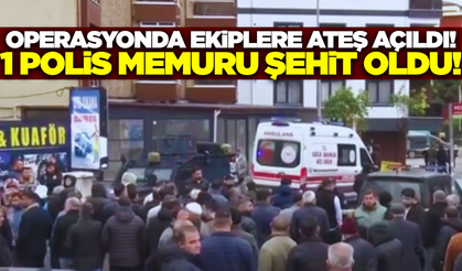 Narkotik operasyonunda çatışma: 1 polis memuru şehit oldu
