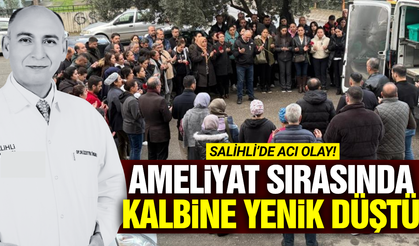 Salihli'de doktor ameliyat sırasında kalp krizi geçirdi!