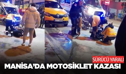 Alaşehir'de motosiklet kazası: 1 yaralı