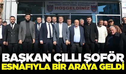 Başkan Cıllı şoför esnafıyla bir araya geldi