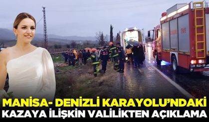 Manisa-Denizli karayolunda kaza: Valilikten açıklama geldi!