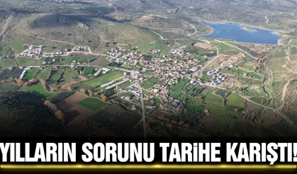 Manisa'nın ilçesinde yılların sorunu sona erdi!