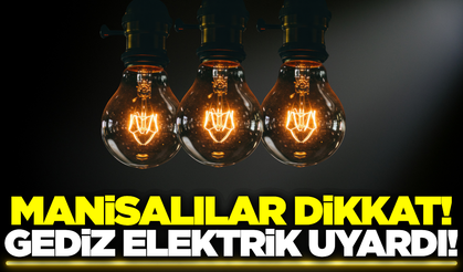 Manisa'da elektrik kesintisi: İlçeler belli oldu!