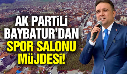Murat Baybatur duyurdu: İlçeye spor salonu yapılacak!