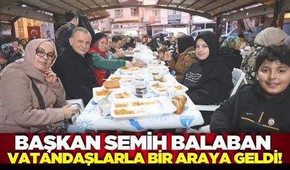 Başkan Balaban vatandaşlarla iftar sofrasında buluştu!
