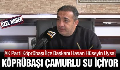Başkan Uysal: “Verilen sözler tutulmadı, Köprübaşı zaman kaybediyor”