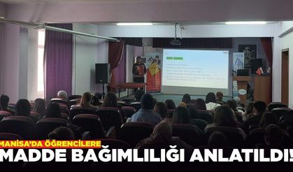 Manisa'da "Madde Bağımlılığından Korunma” eğitimi
