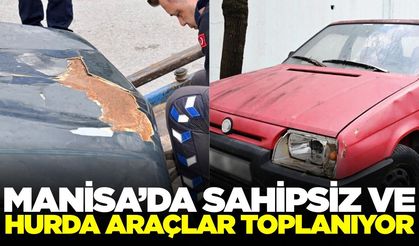 Manisa'da hurda araçlar kaldırılıyor