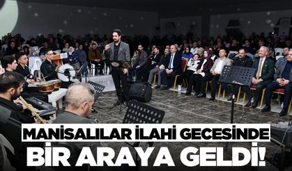 Manisa'da unutulmaz İlahi gecesi!