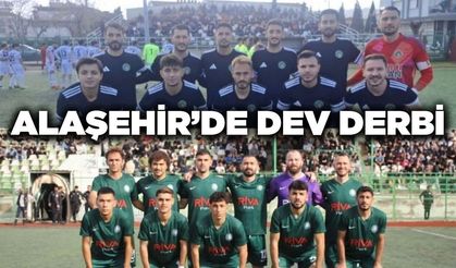 Alaşehir’de dev randevu: Kritik 90 dakika