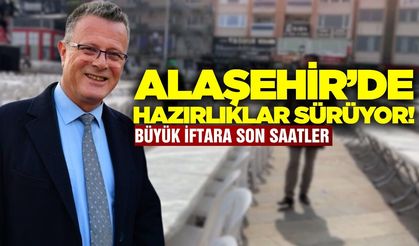 Alaşehir’de vatanadaşlar aynı sofrada buluşacak!