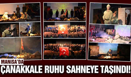 Çanakkale Ruhu Manisa’da Yankılandı!