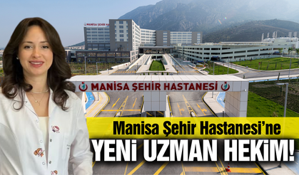 Çocuk Romatolojisi Uzmanı Manisa’da Göreve Başladı