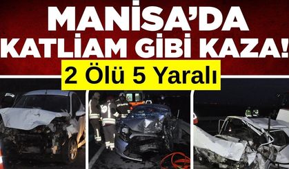 Manisa'da katliam gibi kaza! Ölü ve yaralılar var