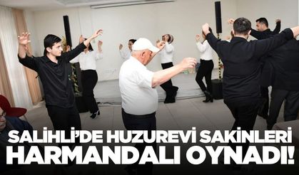 Salihli’de yaşlılara saygı haftası harmandalı ile kutlandı