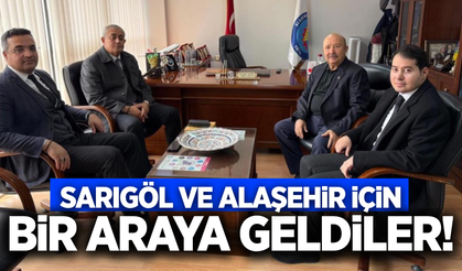 Sarıgöl ve Alaşehir için stratejik plan masaya yatırıldı