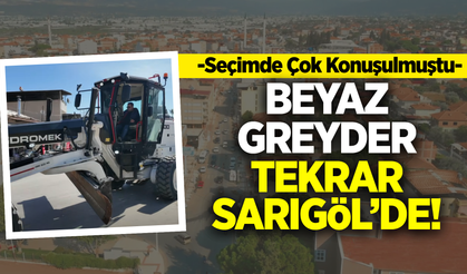 Sarıgöl’de hizmet seferberliği: Beyaz greyder yeniden sahada!