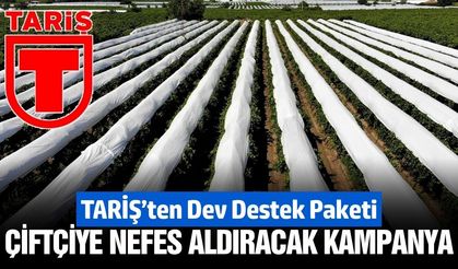 TARİŞ'ten üreticiye büyük finansman desteği