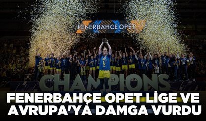 Fenerbahçe Opet üçüncü kez Avrupa şampiyonu!