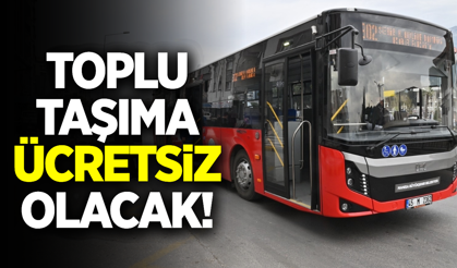 Manisa'da 23 Nisan'da toplu taşıma ücretsiz!
