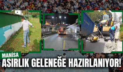 Manisa'da 5 asırlık gelenek için geri sayım!