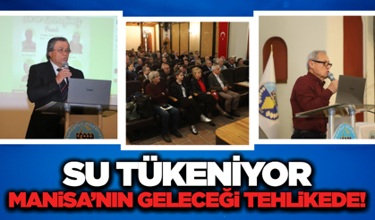 Manisa'da 'Su ve Geleceğimiz' Paneli