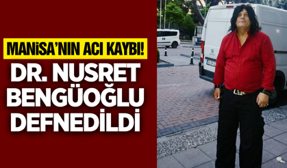"Topuklu Doktor" lakabıyla tanınan Dr. Nusret Bengüoğlu, son yolculuğuna uğurlandı