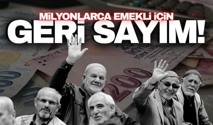 Milyonlarca emeklinin gözü bu tarihte!