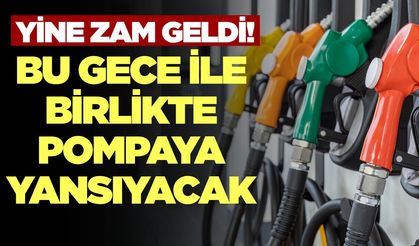 Akaryakıta yeni zam bu gece geliyor! İşte yeni fiyatlar