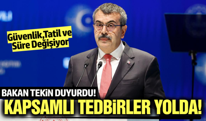 Bakan Tekin duyurdu: Okul güvenliğinde yeni dönem!