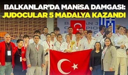 Manisalı judocular Balkan Şampiyonası’nda 2 altın, 3 bronz madalya kazandı