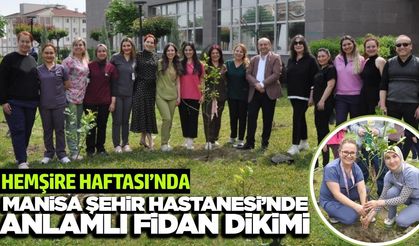 Manisa Şehir Hastanesi’nde Hemşireler Haftası’na özel anlamlı etkinlik