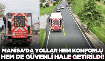 Manisa'da ulaşım güvenliği artırılıyor!