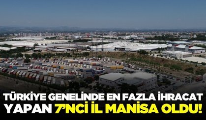 Manisa, 2026 yılının en yüksek aylık ihracatını gerçekleştirdi!