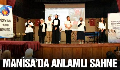 Manisa’da Anlamlı Sahne: "Hayatın İçinde Biz de Varız"