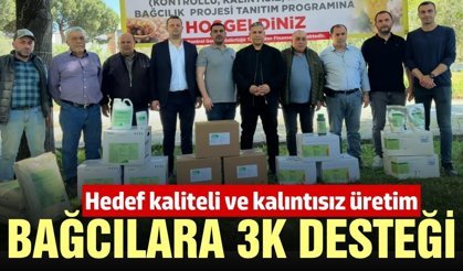Manisa'da bağcılara 3K desteği!
