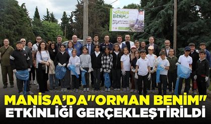 Manisa'da  "Orman Benim" etkinliği