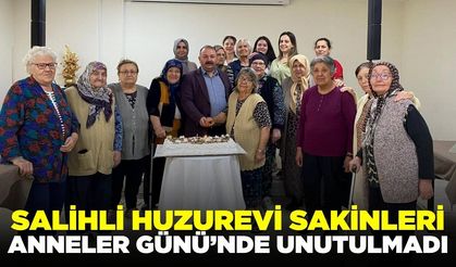 Salihli Huzurevi’nde Anneler Günü coşkusu