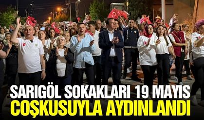 Sarıgöl’de 19 Mayıs Coşkusu Fener Alayıyla Taçlandı