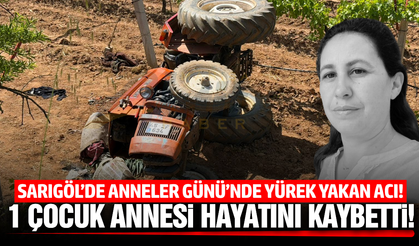 Sarıgöl'deki traktör kazasından acı haber!