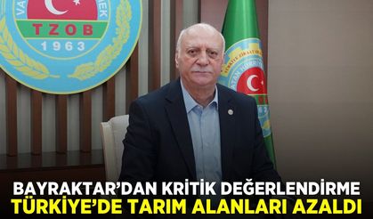 Başkan Bayraktar, "3 milyon hektar tarım arazimizi kaybetmiş durumdayız"