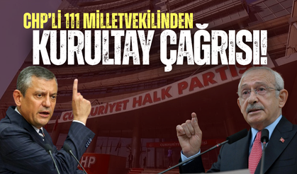 CHP'de Olağanüstü Kurultay Çağrısı: 111 Milletvekilinden Ortak Bildiri