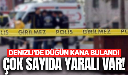 Denizli'de düğün evi savaş alanına döndü: Çok sayıda yaralı var!