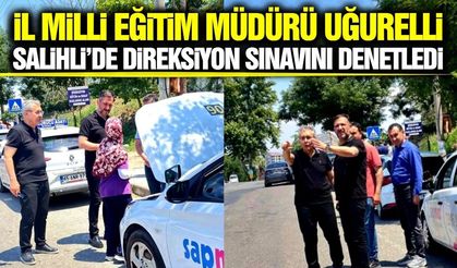 Uğurelli’den Salihli’de direksiyon sınavı ziyareti