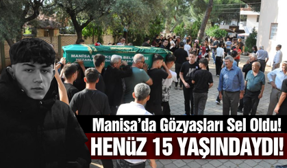 Bıçaklı kavgada hayatını kaybeden Manisalı çocuğa acı veda!