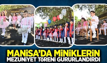 Manisa’da miniklerin mezuniyet heyecanı