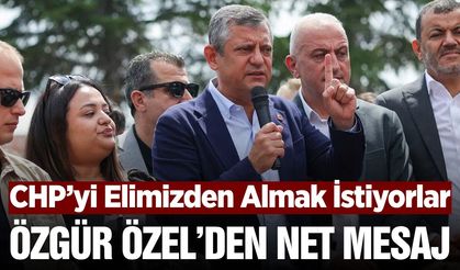 Özgür Özel: 'CHP’nin iktidar yürüyüşünü durdurmak istiyorlar'
