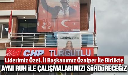 CHP Turgutlu İlçe Başkanlığı'ndan Önemli Açıklama