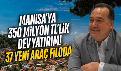 Manisa Büyükşehir Belediyesi'nin araç filosu güçlendi!